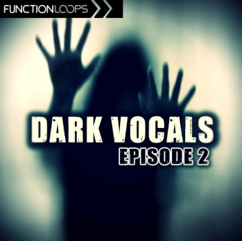 Function Loops Dark Vocals Episode 2 WAV-DISCOVER screenshot Function Loops Dark Vocals Episode 2 WAV-DISCOVER screenshot