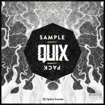 Splice Sounds QUIX Sample Pack WAV NMSV screenshot