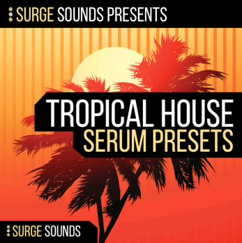 Surge Sounds Tropical House WAV MiDi XFER RECORDS SERUM-DISCOVER screenshot Surge Sounds Tropical House WAV MiDi XFER RECORDS SERUM-DISCOVER screenshot