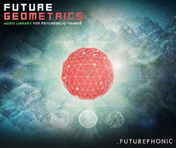 Futurephonic Future Geometrics Audio Library for Psychedelic Trance WAV screenshot