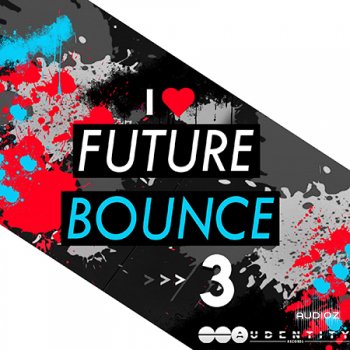 Audentity Records Future Bounce 3 WAV LENNAR DiGiTAL SYLENTH1 NATiVE iNSTRUMENTS MASSiVE XFER RECORDS SERUM screenshot