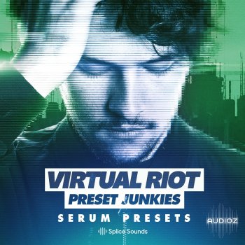 Splice Virtual Riot: Serum Presets for PRESET JUNKIES screenshot