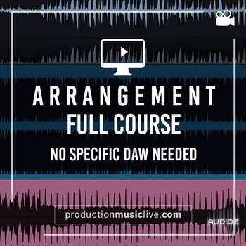 Production Music Live - Arrangement Course screenshot Production Music Live - Arrangement Course screenshot