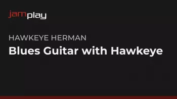 JamPlay Blues Guitar with Hawkeye Herman TUTORiAL screenshot