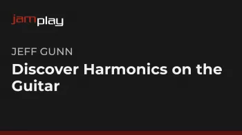 Truefire Jamplay Jeff Gunns Discover Harmonics On The Guitar TUTORiAL screenshot