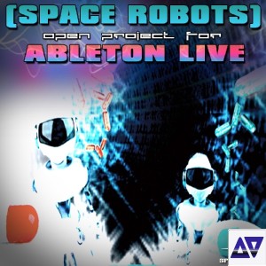 Speedsound Space Robots Open Project For Ableton Live screenshot