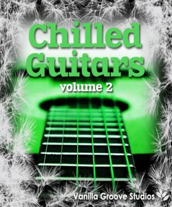 Vanilla Groove Studios Chilled Guitars Vol.2 WAV APPLE-DISCOVER screenshot