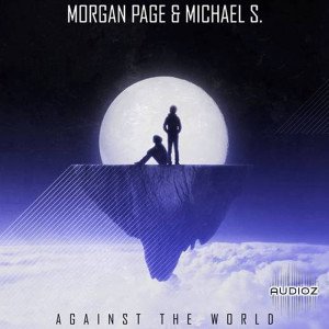 Morgan Page & Micheal S - Against The World - Remix Stems screenshot