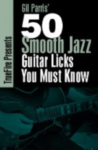 Truefire - Gil Parris' 50 Smooth Jazz Guitar Licks You Must Know (2014) screenshot