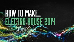 Sonic Academy How To Make Electro House 2014 in FL Studio TUTORiAL screenshot