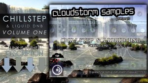 Cloudstorm Samples - Chillstep & Liquid DnB Vol 1 for NI Massive screenshot