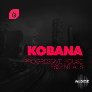 Freshly Squeezed Samples Kobana Progressive House Essentials WAV screenshot