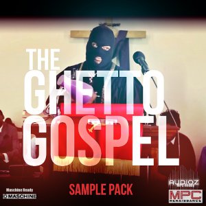 the Ghetto Gospel Sample Pack WAV screenshot