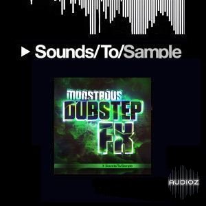Sounds To Sample Monstrous Dubstep FX WAV screenshot