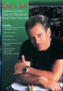 Dave Weckl - A Natural Evolution Vol. 3: How To Develop Your Own Sound screenshot