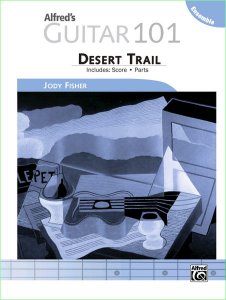 Alfred’s Guitar 101, Ensemble: Desert Trail (Score & Parts) by Jody Fisher screenshot