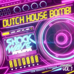 Shockwave Dutch House Bomb! Vol.1 WAV MIDI screenshot