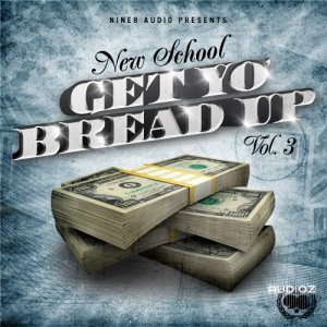 Nine 8 Audio New School Get Yo Bread Up Vol.3 WAV MIDI FLP screenshot