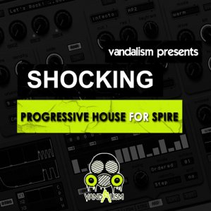 Vandalism Shocking Progressive House For REVEAL SOUND SPiRE SBF-DISCOVER screenshot