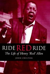 Ride, Red, Ride: The Life of Henry "Red" Allen (Bayou) by John Chilton screenshot