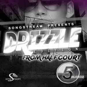 Song Stream Drizzle Edition From Half Court Vol 5 WAV/FLP screenshot