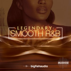 Big Fish Audio Legendary Smooth RnB MULTiFORMAT-AUDIOSTRiKE screenshot