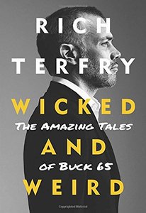 Wicked and Weird: The Amazing Tales of Buck 65 by Rich Terfry screenshot