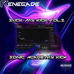 Renegade Suck My Kick Vol.2 - Sonic Academy Kick screenshot