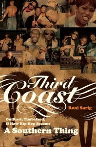 Third Coast: OutKast, Timbaland, and How Hip-Hop Became a Southern Thing PDF screenshot Third Coast: OutKast, Timbaland, and How Hip-Hop Became a Southern Thing PDF screenshot