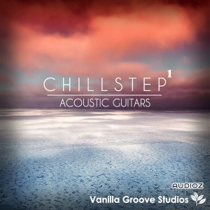 Download Vanilla Groove Studios Chillstep Acoustic Guitars Vol WAV AudioZ