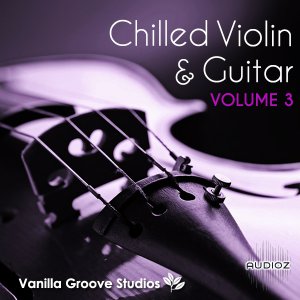 Vanilla Groove Studios Chilled Violin and Guitar Vol.3 WAV AiFF screenshot
