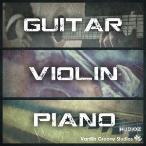 Vanilla Groove Studios Guitar Violin Piano Vol.1 WAV-AUDIOSTRiKE screenshot