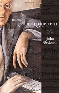 In Search of Alberto Guerrero by John Beckwith screenshot