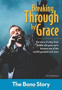 Breaking Through By Grace: The Bono Story (ZonderKidz Biography) by Kim Washburn screenshot