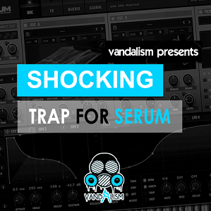 Vandalism Shocking Trap For XFER RECORDS SERUM FXP-DISCOVER screenshot Vandalism Shocking Trap For XFER RECORDS SERUM FXP-DISCOVER screenshot