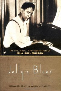 Jelly's Blues: The Life, Music, And Redemption Of Jelly Roll Morton by William M. Gaines screenshot