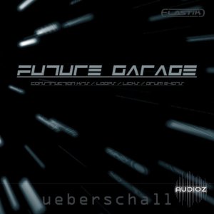 Ueberschall Future Garage Elastik-MAGNETRiXX screenshot