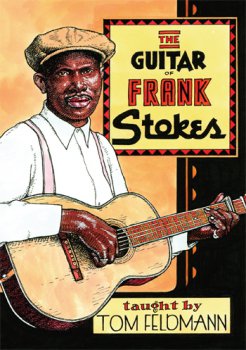 Stefan Grossman's Guitar Workshop The Guitar of Frank Stokes DVDRip screenshot