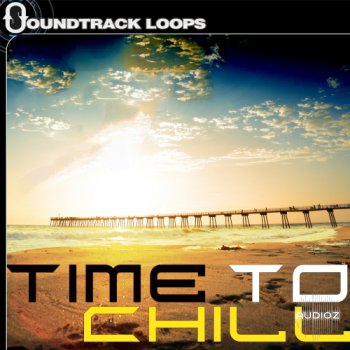 Soundtrack Loops Time to Chill ACiD WAV AiFF ABLETON-MAGNETRiXX screenshot