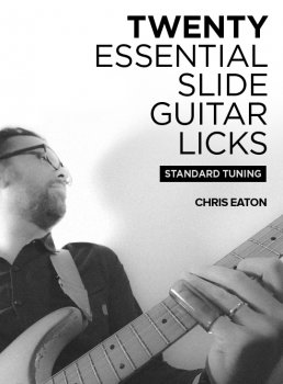 JTC - Chris Eaton's 20 Essential Slide Guitar Licks screenshot