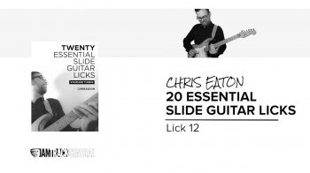 JTC - Chris Eaton's 20 Essential Slide Guitar Licks screenshot