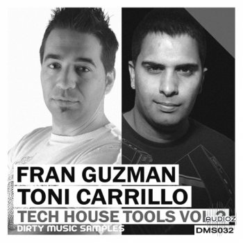 Dirty Music - Fran Guzman and Toni Carrillo Tech House Tools Vol. 2 WAV screenshot