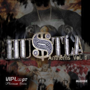VIP Loops Hustla Anthems ACiD WAV AiFF-AUDIOSTRiKE screenshot