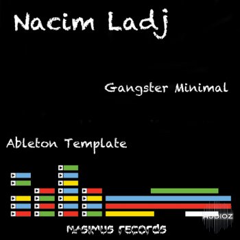 Nasimus Records - Nacim Ladj Gangster Minimal Template For Ableton 9+ screenshot