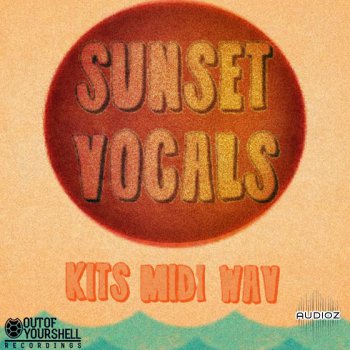 Out Of Your Shell Sounds - Sunset Vocals WAV MiDi screenshot