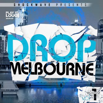 Shockwave Play It Loud Melbourne Drop Vol.1 WAV MiDi-DISCOVER screenshot