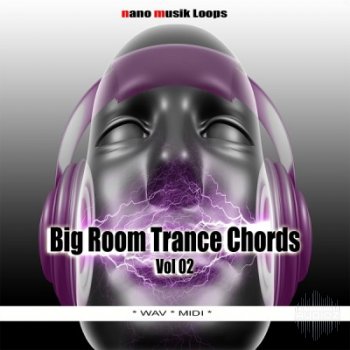 Nano Musik Loops Big Room Trance Chords Vol 2 MULTiFORMAT-SONiTUS screenshot