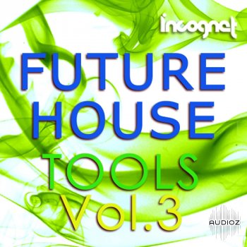 Incognet - Future House Tools Vol.3 WAV MiDi Ni Massive Presets screenshot