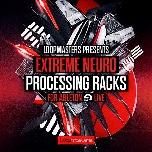 Loopmasters Extreme Neuro Processing Racks For ABLETON LiVE-DISCOVER screenshot Loopmasters Extreme Neuro Processing Racks For ABLETON LiVE-DISCOVER screenshot