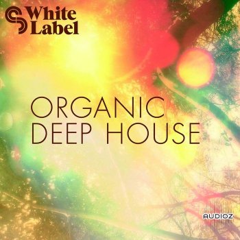 Sample Magic White Label Organic Deep House WAV-KRock screenshot
